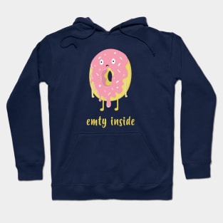 Funny doughnut emty inside Hoodie